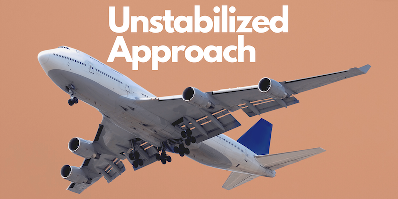 unstabilized approach of an aircraft