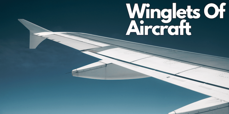 Wingtip Devices: Winglets